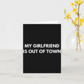 My Girlfriend Is Out Of Town Funny Quote Partner  カード (黄色い花)