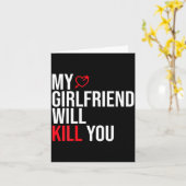 My Girlfriend Will Kill You Relationship Funny Gf カード (黄色い花)
