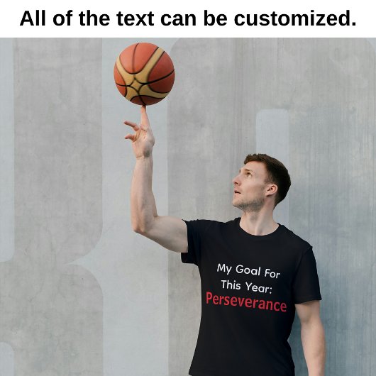 My Goal For This Year: Perseverance Black  Tシャツ