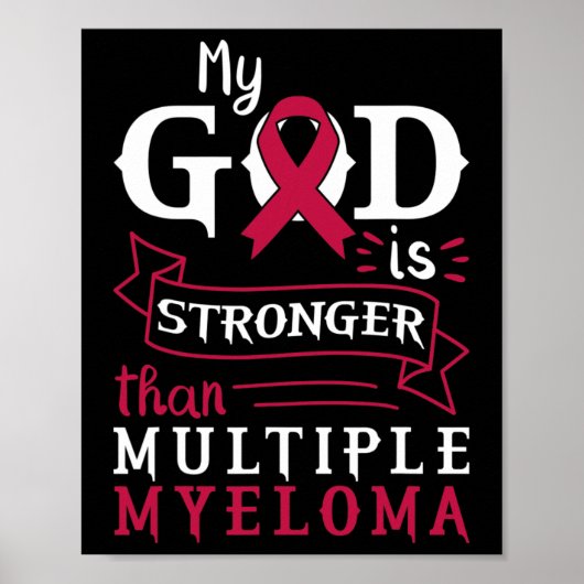 My God Is Stronger Than Multiple Myeloma Awareness ポスター (正面)