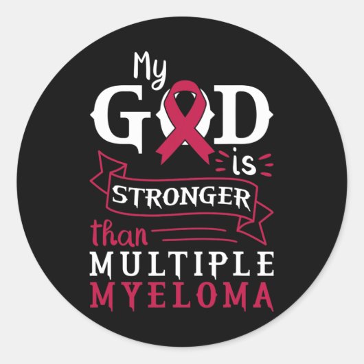 My God Is Stronger Than Multiple Myeloma Awareness ラウンドシール (正面)