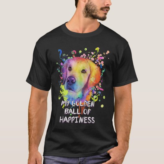 My Golden Ball of Happiness Golden Retriever Dog T Tシャツ (正面)