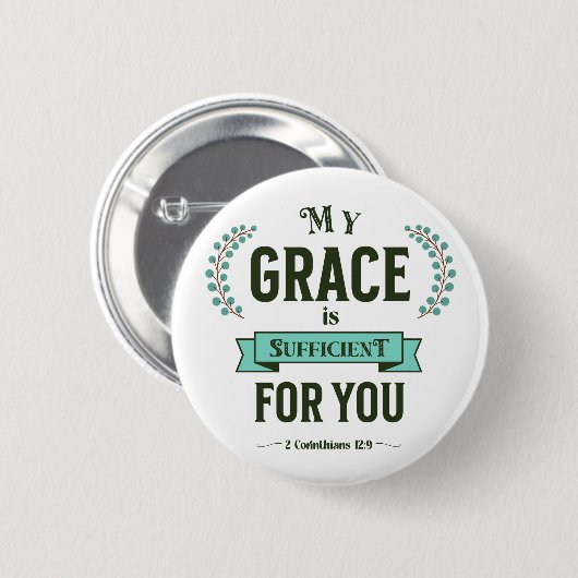 My Grace is Sufficient Scripture Teal 缶バッジ (正面&裏面)