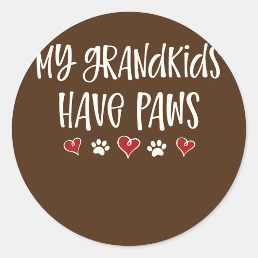 My Grandkids Have Paws Funny Dog Cat Grandma ラウンドシール (正面)