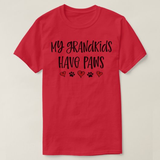 My Grandkids Have Paws Funny Dog Cat Grandma Grand Tシャツ (デザイン正面)
