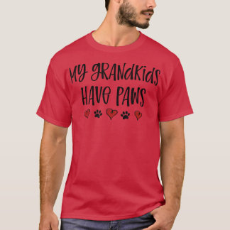 My Grandkids Have Paws Funny Dog Cat Grandma Grand Tシャツ