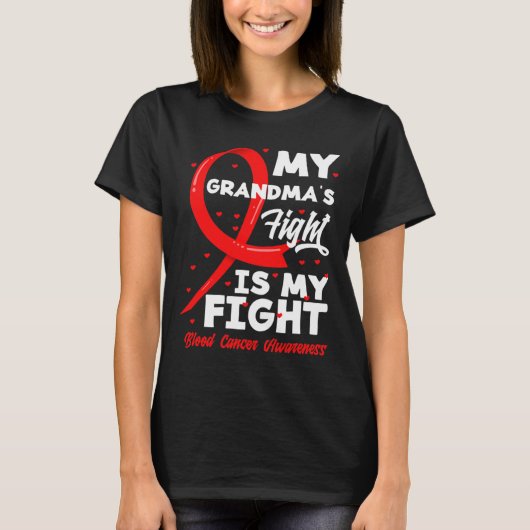 My Grandma's Fight Is My Fight Blood Cancer Awaren Tシャツ (正面)