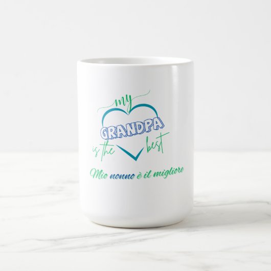 My Grandpa Is the Best – Bilingual Gift Design コーヒーマグカップ (中央)