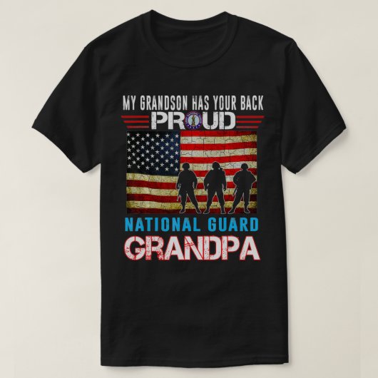 My Grandson Has Your Back Proud National Guard Gra Tシャツ (デザイン正面)