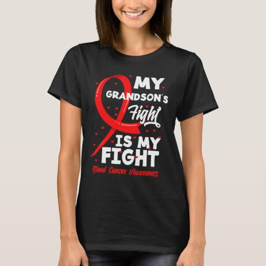 My Grandson's Fight Is My Fight Blood Cancer Aware Tシャツ (正面)