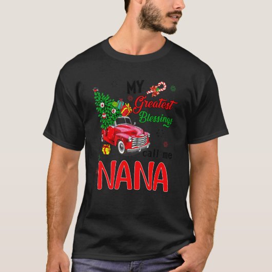 My Greatest Blessing Call Me Nana Grammy Christmas Tシャツ (正面)