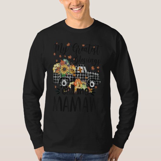 My Greatest Blessings Call Me Mamaw Truck Pumpkin  Tシャツ (正面)