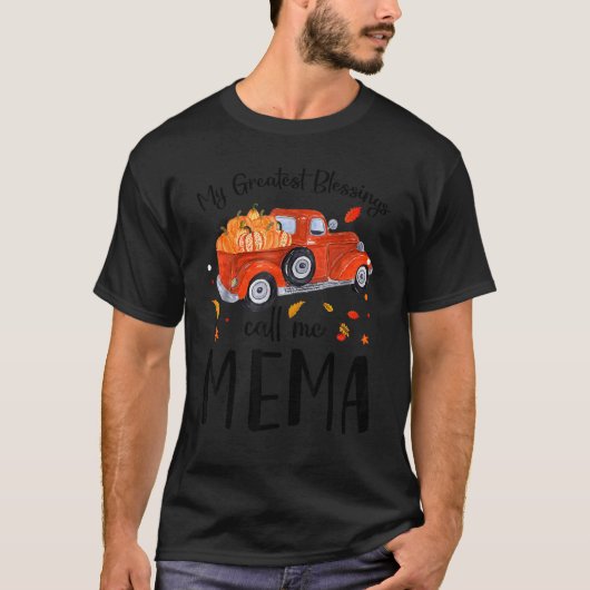 My Greatest Blessings Call Me Mema Pumpkin Truck Tシャツ (正面)