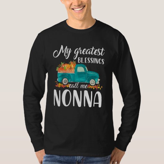 My Greatest Blessings Call Me Nonna Truck Pumpkin Tシャツ (正面)