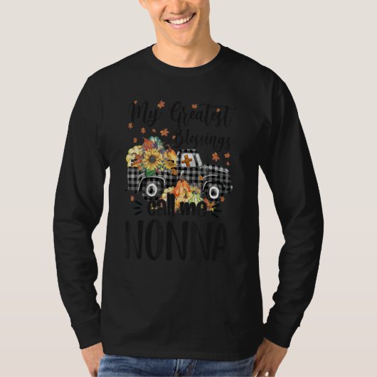 My Greatest Blessings Call Me Nonna Truck Pumpkin  Tシャツ (正面)