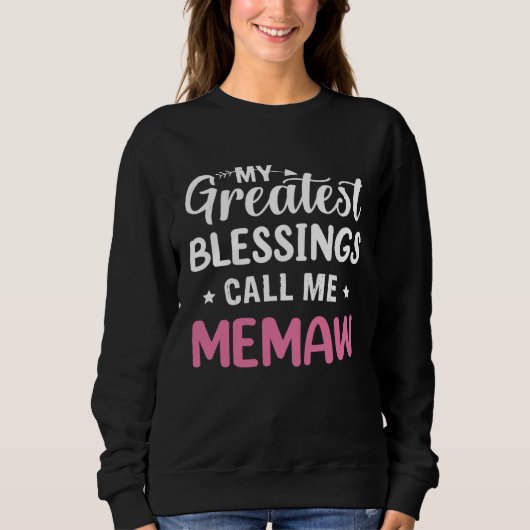 My Greatest Blessings Calls Me Memaw Happy Mother  スウェットシャツ (正面)