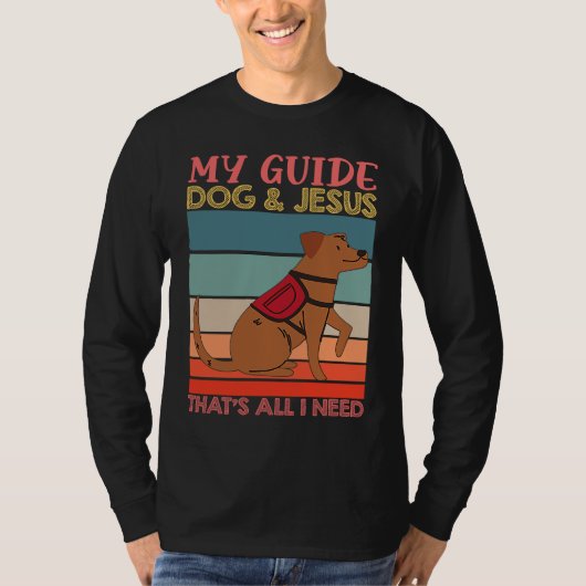 My Guide Dog And Jesus Support Blind People Day Bl Tシャツ (正面)