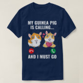 My Guinea Pig Is Calling And I Must Go Furry Potat Tシャツ (デザイン正面)