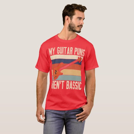 My Guitar S Aren t Bassic Guitar Player funny Tシャツ (正面フル)