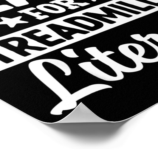 My Heart Beats For Treadmills Literally Workout  ポスター (角)