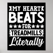 My Heart Beats For Treadmills Literally Workout  ポスター (正面)
