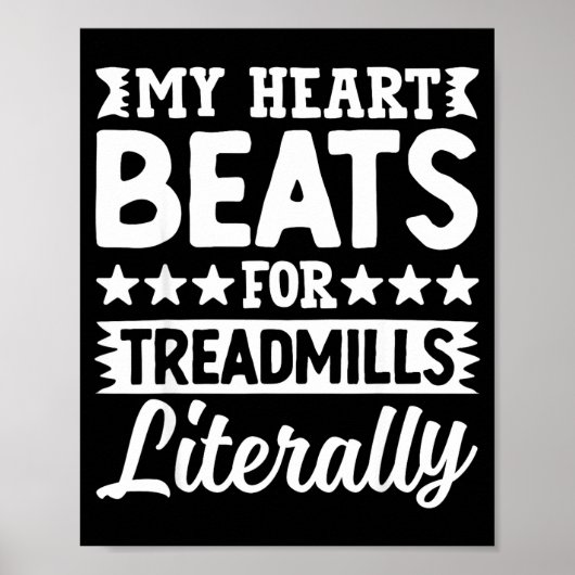 My Heart Beats For Treadmills Literally Workout  ポスター (正面)