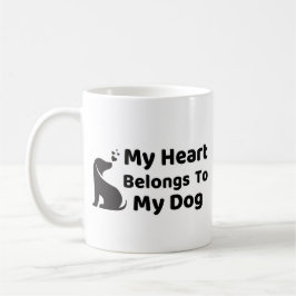 My Heart Belong To My Dog Mug コーヒーマグカップ