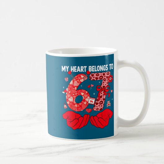 My Heart Belongs To 67 Valentine's Day Six Seven F コーヒーマグカップ (右)