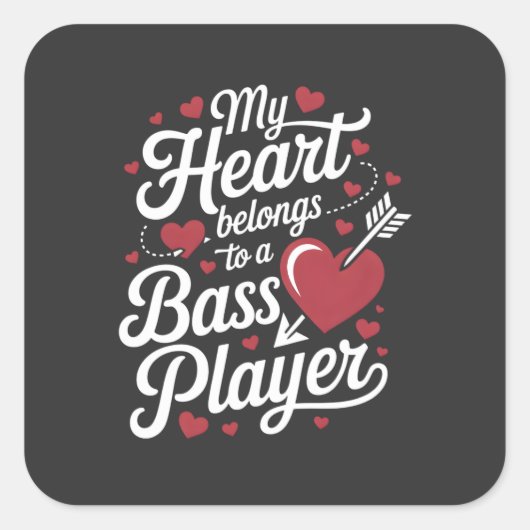 My Heart Belongs to a Bass Player スクエアシール (正面)