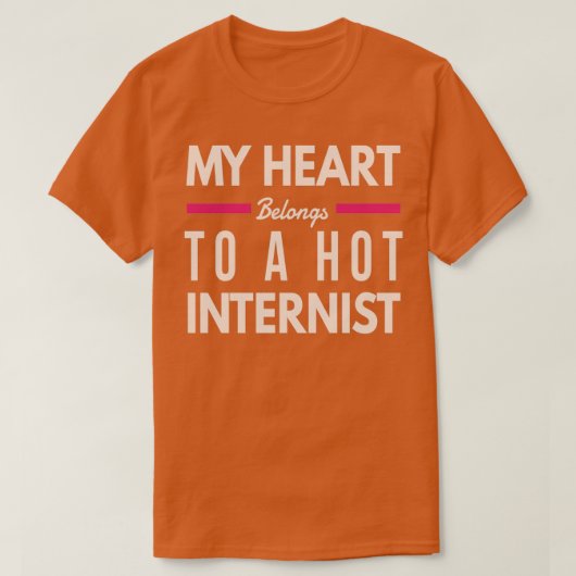My Heart Belongs To A Hot Internist Internal Medic Tシャツ (デザイン正面)