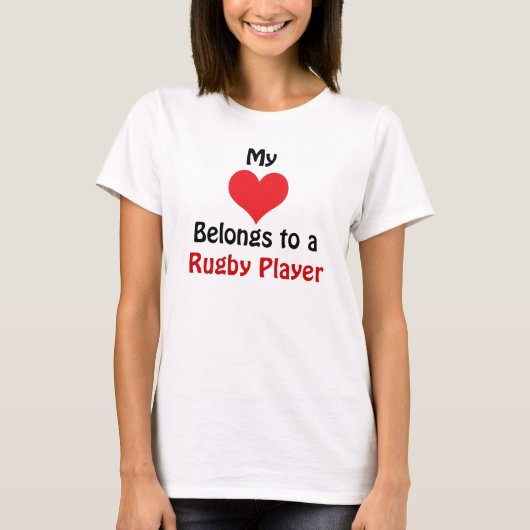 My Heart Belongs to a Rugby Player Tシャツ (正面)