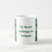 My heart belongs to Ireland. Coffee mug コーヒーマグカップ (中央)
