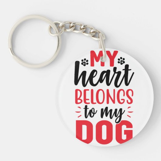 My Heart Belongs To My Dog Lover Pet Lover キーホルダー (正面)