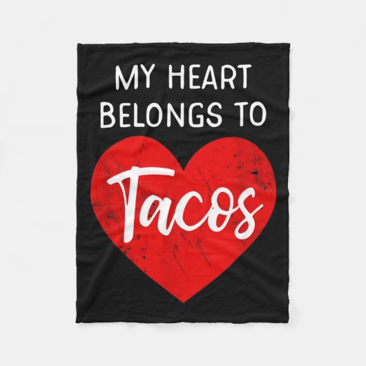 My Heart Belongs To Tacos - Funny Valentines Day  フリースブランケット (正面)
