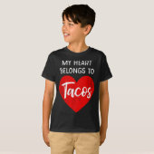 My Heart Belongs To Tacos - Funny Valentines Day  Tシャツ (正面フル)