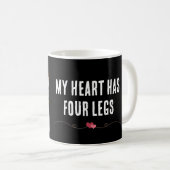 My Heart Has Four Legs Dog Love Design コーヒーマグカップ (正面右)