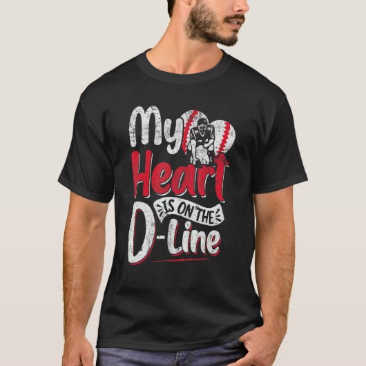 My Heart is on the D Line Defensive Football Linem Tシャツ (正面)