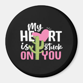 My Heart Is Stuck On You Cactus Heartfelt Design マグネット
