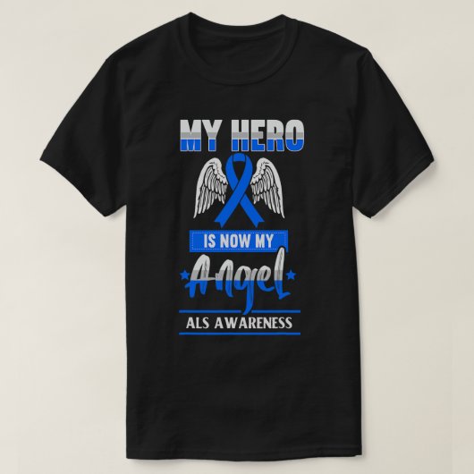 My Hero Is Now My Angel - ALS認識度 Tシャツ (デザイン正面)