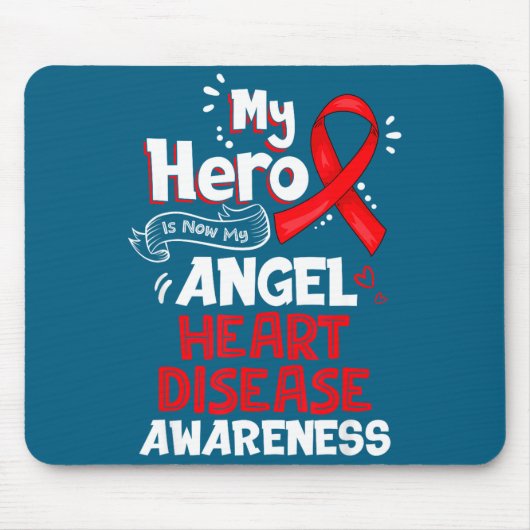 My Hero Is Now My Angel Heart Disease Awareness  マウスパッド (正面)