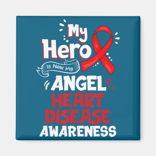 My Hero Is Now My Angel Heart Disease Awareness  マグネット (正面)