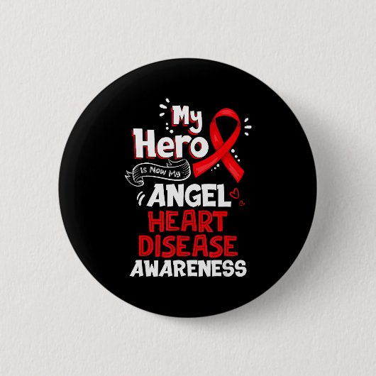 My Hero Is Now My Angel Heart Disease Awareness  缶バッジ (正面)