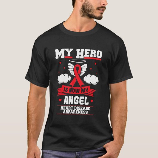 My Hero Is Now My Angel I Wear Red Heart Disease A Tシャツ (正面)