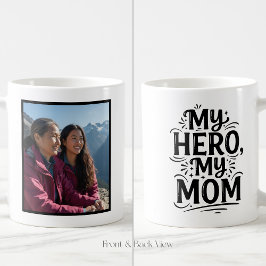 My Hero My Mom Bold Personalized Custom 1 Photo コーヒーマグカップ