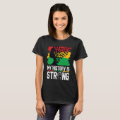 My History Is Strong Black History Month Celebrati Tシャツ (正面フル)