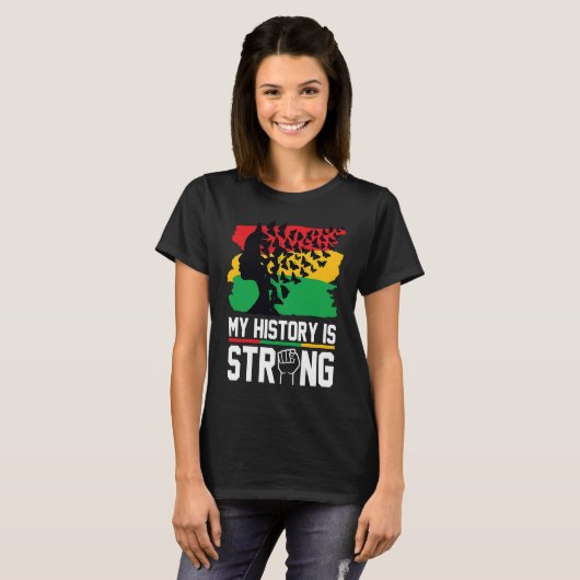 My History Is Strong Black History Month Celebrati Tシャツ (正面フル)