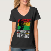 My History Is Strong Black History Month Celebrati Tシャツ (正面)
