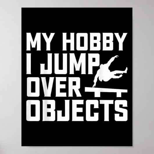 My Hobby I Jump Over Objects - Parkour Traceur Fre ポスター (正面)