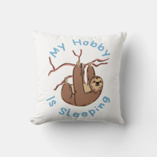 My Hobby Is Sleeping – Funny Sloth Design クッション