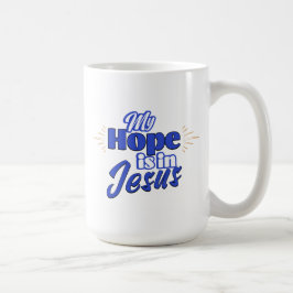 My Hope is in Jesus Inspirational  コーヒーマグカップ